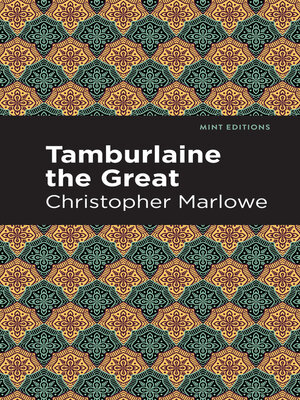 cover image of Tamburlaine the Great